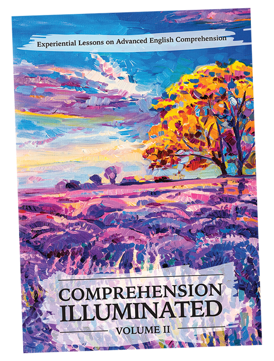 Comprehension Illuminated: Volume II